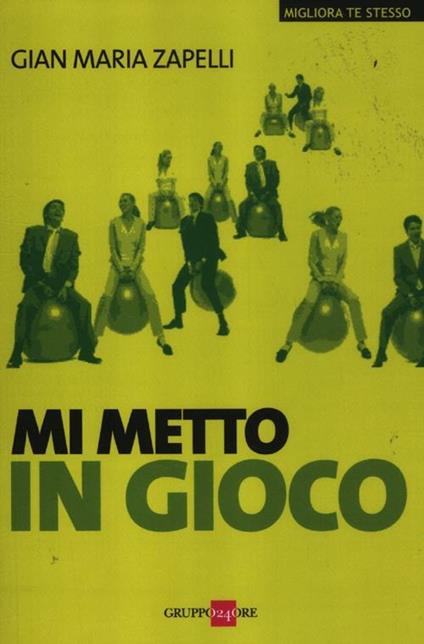 Mi metto in gioco - Gian Maria Zapelli - copertina