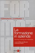 La formazione in azienda. Running training like a business