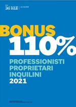 Guida bonus 110%. Professionisti proprietari inquilini 2021