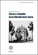 Storie e storielle di un filosofo fuoricorso