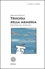 Trucioli della memoria. Ministorie del novecento