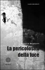 La pericolosità della luce