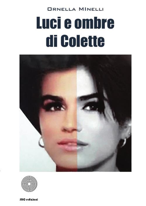 Luci e ombre di Colette - Ornella Minelli - copertina