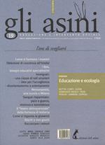 Gli asini. Rivista di educazione e intervento sociale (2014). Vol. 19: L'ora di svegliarsi: dossier «Educazione e ecologia».