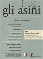 Gli asini. Rivista di educazione e intervento sociale (2014). Vol. 22-23: Riforme senza progetto. Dossier: come si diventa preti.