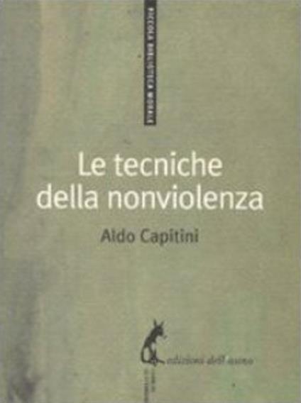 Le tecniche della nonviolenza - Aldo Capitini - ebook