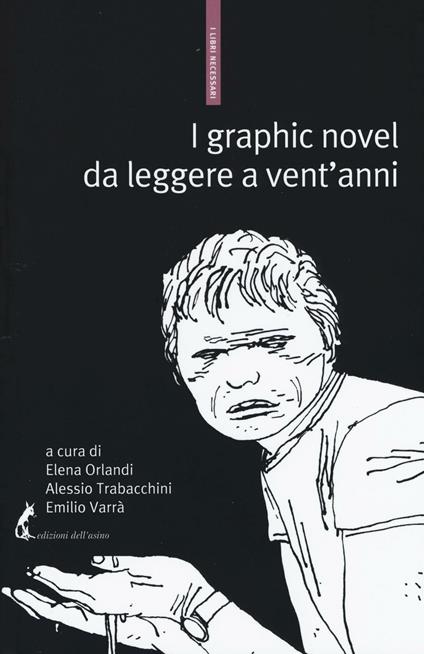 I graphic novel da leggere a vent'anni. Una bibliografia selettiva - copertina