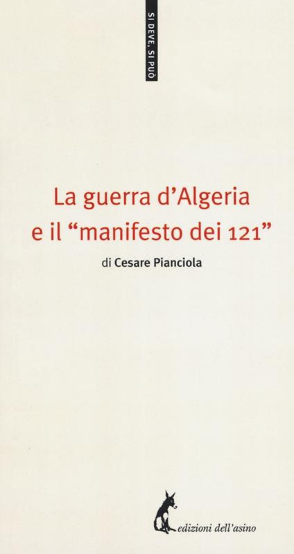 La guerra d'Algeria e il «manifesto dei 121» - Cesare Pianciola - copertina