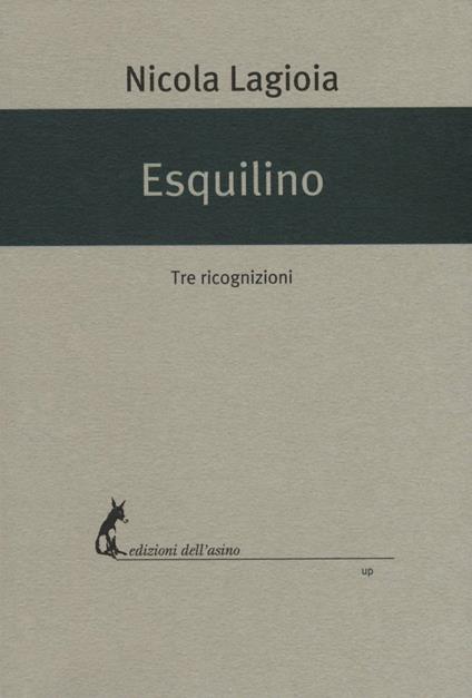 Esquilino. Tre ricognizioni - Nicola Lagioia - ebook