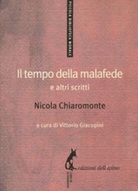 Il tempo della malafede e altri scritti - Nicola Chiaromonte,V. Giacopini - ebook