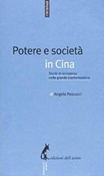 Potere e società in Cina. Storie di resistenza nella grande trasformazione