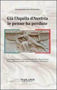 Già l'aquila d'Austria le penne ha perdute - Eriprando Della Torre di Valsassina - copertina