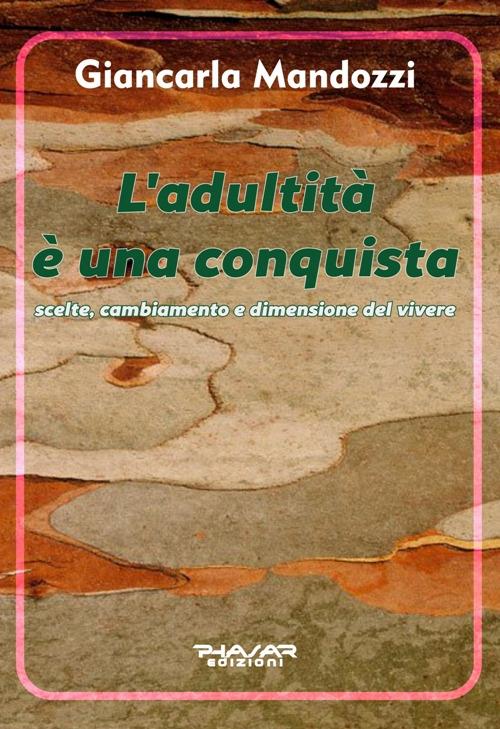 L' adultità è una conquista - Giancarla Mandozzi - copertina