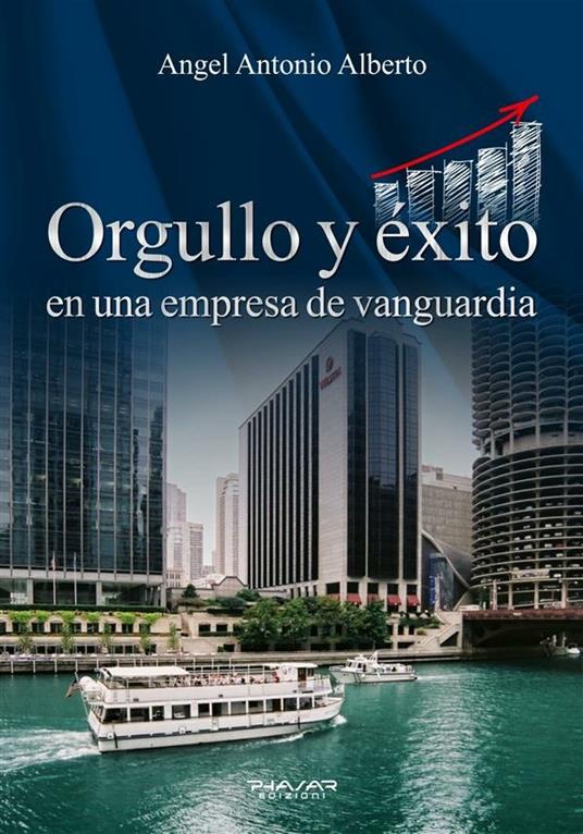 Orgullo y éxito en una empresa de vanguardia