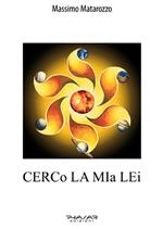 Cerco la mia lei