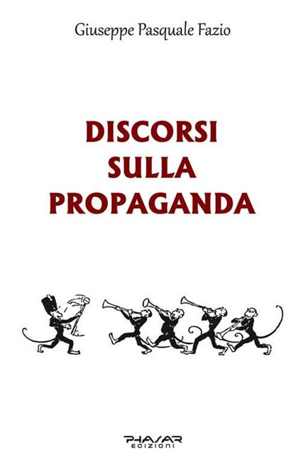 Discorsi sulla propaganda - Giuseppe Pasquale Fazio - copertina