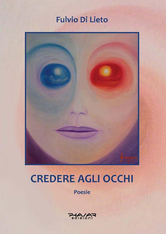 Credere agli occhi - Fulvio Di Lieto - copertina