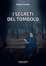 I segreti del Tombolo