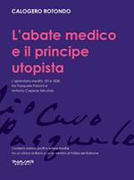 L'abate medico e il principe utopista. L'epistolario inedito 1816-1838 tra Pasquale Panvini e Antonio Capece Minutolo