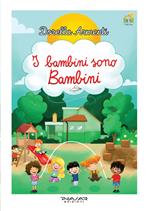 I bambini sono bambini