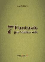 7 fantasie per violino solo. Spartito