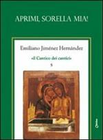 Il Cantico dei cantici. Vol. 5: Aprimi, sorella mia!.