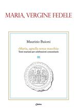 Maria, vergine fedele