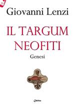 Il Targum neofiti. Genesi