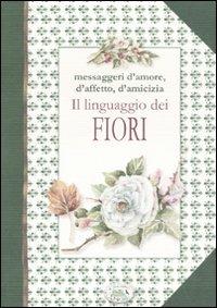 Il liguaggio dei fiori - Anastasia Zanoncelli - copertina