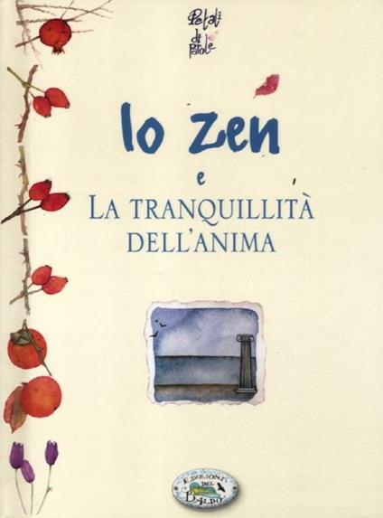 Lo zen e la tranquillità dell'anima - copertina