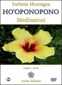 Ho'oponopono. Meditazioni. Con CD Audio. Con DVD - Stefania Montagna - copertina