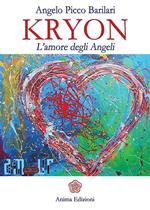Kryon. L'amore degli angeli
