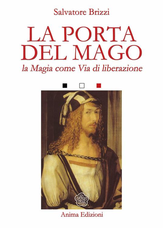 La porta del mago. La magia come via di liberazione - Salvatore Brizzi - ebook