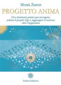 Progetto anima - Monia Zanon - ebook