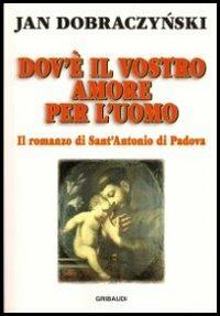 Dov'è il vostro amore per l'uomo - Jan Dobraczynski - copertina