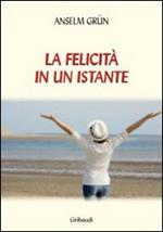 La felicità in un istante