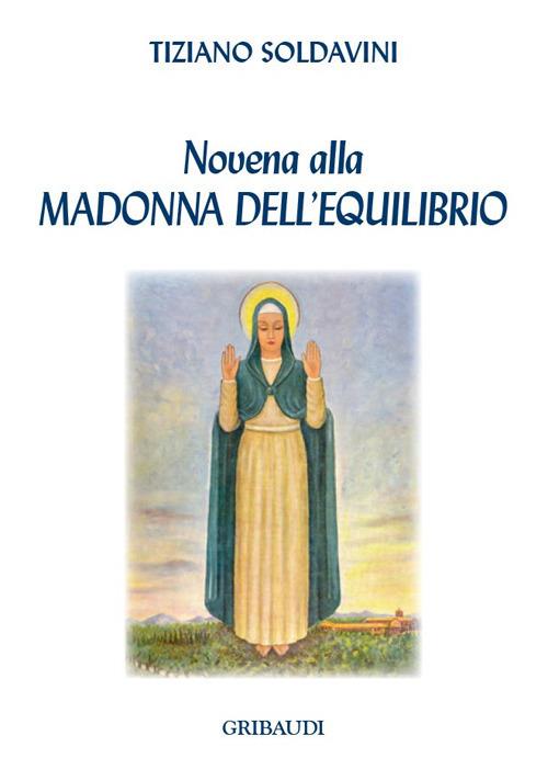 Novena alla Madonna dell'equilibrio - Tiziano Soldavini - copertina