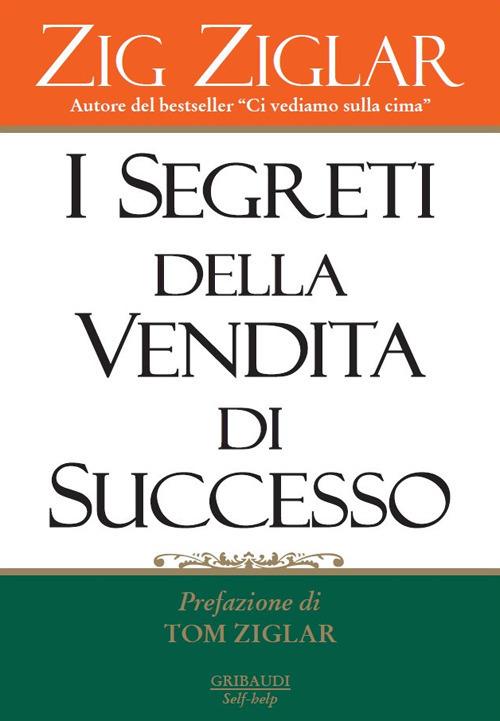 I segreti della vendita di successo - Zig Ziglar - copertina