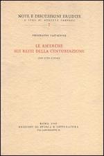 Le ricerche sui resti della centuriazione