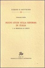 Nuovi studi sulla Riforma in Italia. Vol. 1: Il beneficio di Cristo