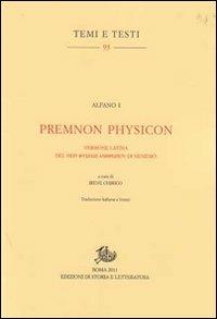 Premnon Physicon. Versione latina del Peri physeos anthropou di Nemesio - Alfano I - copertina