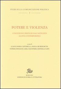 Potere e violenza. Concezioni e pratiche dall'antichità all'età contemporanea - copertina