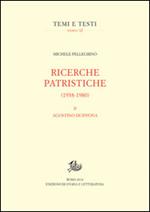 Ricerche patristiche (1938-1980). Vol. 2: Agostino di Ippona