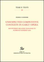 Unsuspected competitive contexts in early opera. Monteverdi's milanese challenge to Florence's Euridice (1600)