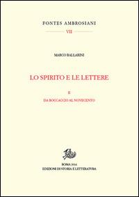 Lo spirito e le lettere. Vol. 2: Dal Boccaccio al Novecento - Marco Ballarini - copertina