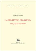 La prospettiva geografica. Spazio e politica in Germania tra rivoluzione e unificazione