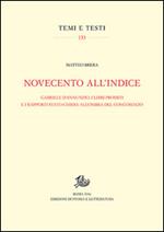 Novecento all'Indice. Gabriele D'Annunzio, i libri proibiti e i rapporti Stato-Chiesa all'ombra del Concordato