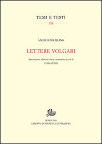 Lettere volgari. Ediz. critica - Angelo Poliziano - copertina