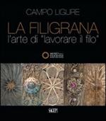 La filigrana. L'arte di lavorare il filo