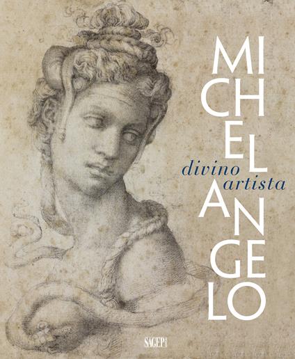 Michelangelo. Divino artista. Ediz. illustrata - copertina